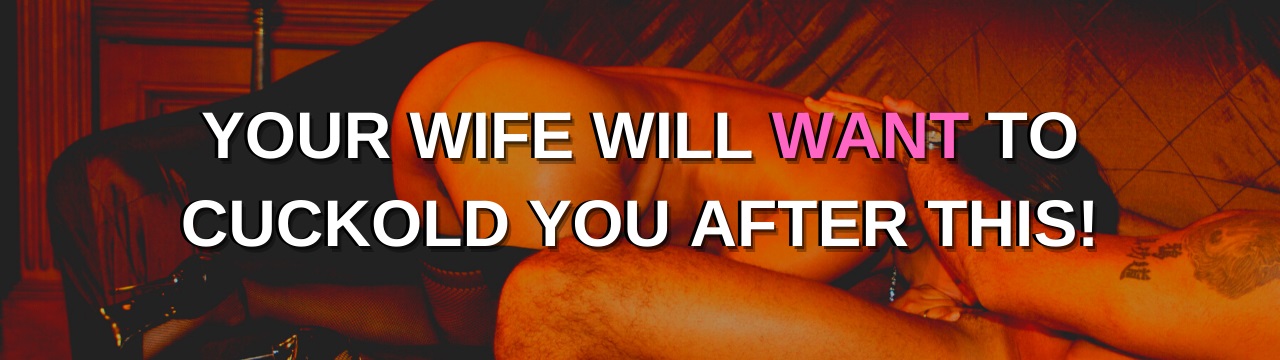 To a be wants hotwife wife Thinking About
