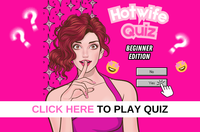 cartoon of a woman using her hand to say shhh with text around her saying hotwife quiz beginner edition.